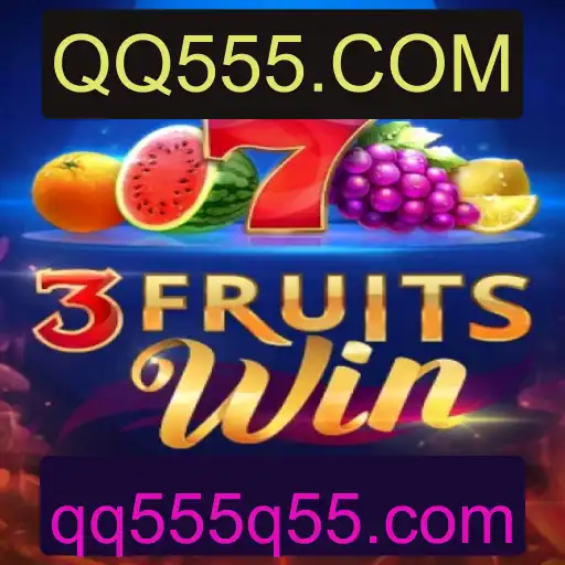 Explorando o Mundo de Entretenimento do Jogo 3FruitsWin e sua Conexão com QQ555.COM